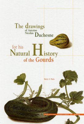 The Drawings of Antoine Nicolas Duchesne for his Natural History of the Gourds
