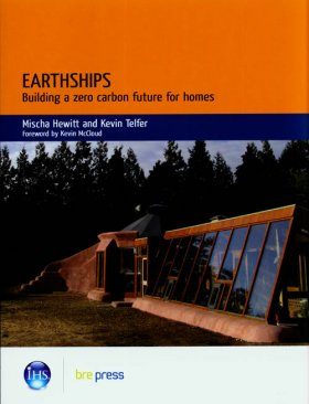 Earthships: Building a Zero Carbon Future for Homes