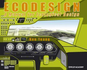 Ecodesign: A Manual for Ecological Design