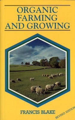 Organic Farming and Growing
