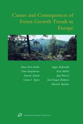 Causes and Consequences of Forest Growth Trends in Europe
