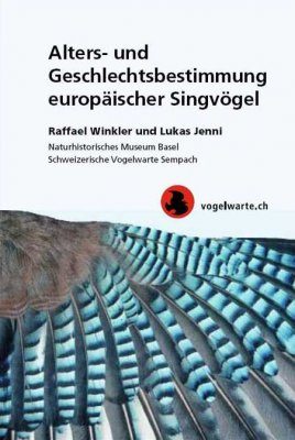 Alters- und Geschlechtsbestimmung europäischer Singvögel