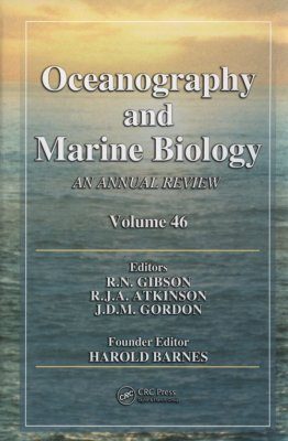 Oceanography and Marine Biology: An Annual Review: Volume 46