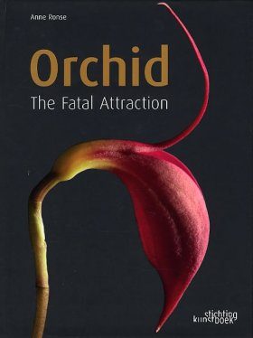 Orchid: The Fatal Attraction