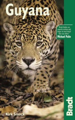Bradt Travel Guide: Guyana