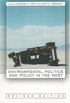 Environmental Politics & Policy in the West