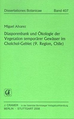 Diasporenbank und Okologie der Vegetation temporärer Gewässer im Cholchol-Gebiet (9. Region, Chile)