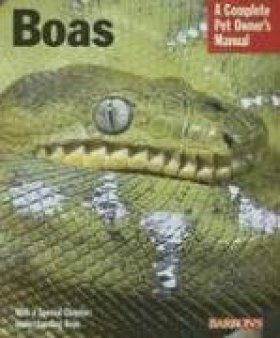 Boas: A Complete Pet Owner's Manual