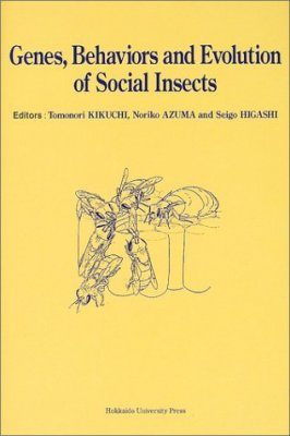 Genes, Behaviors and Evolution of Social Insects