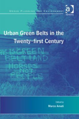Urban Green Belts in the Twenty-first Century