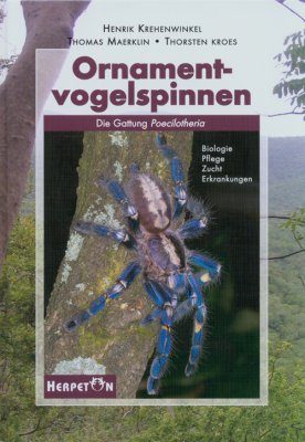 Ornamentvogelspinnen: Die Gattung Poecilotheria