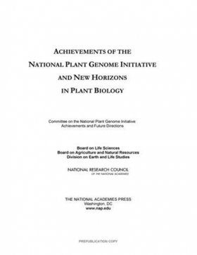 Achievements of the National Plant Genome Initiative and New Horizons in Plant Biology