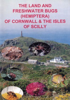 The Land and Freshwater Bugs (Hemiptera) of Cornwall and the Isles of Scilly