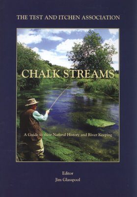 Chalkstreams: A Guide to their Natural History and River Keeping