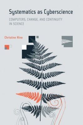 Systematics as Cyberscience