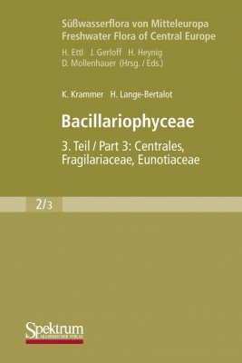 Süßwasserflora von Mitteleuropa, Bd 2/3: Bacillariophyceae 3.Teil