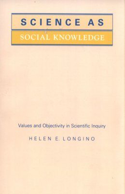 Science as Social Knowledge