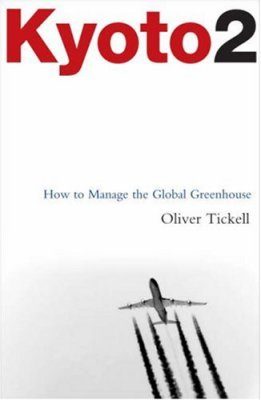 Kyoto2: How to Manage the Global Greenhouse