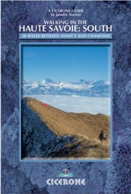 Cicerone Guides: Walking in the Haute Savoie, Book 2: South