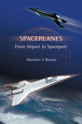 Spaceplanes: From Airport to Spaceport