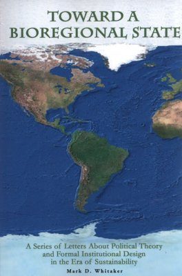 Toward a Bioregional State