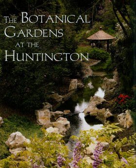 The Botanical Gardens at the Huntington