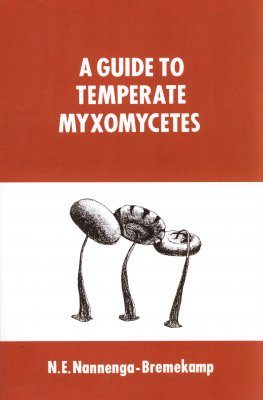 A Guide to Temperate Myxomycetes