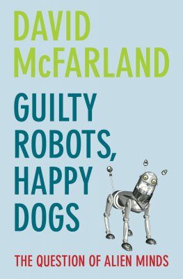 Guilty Robots, Happy Dogs