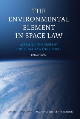 The Environmental Element in Space Law