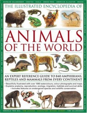 The Illustrated Encyclopedia of Animals of the World