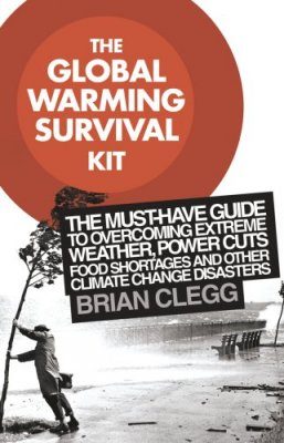 The Global Warming Survival Kit