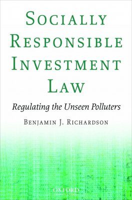 Socially Responsible Investment Law Regulating the Unseen Polluters