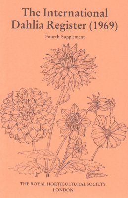 The International Dahlia Register (1969) - Fourth Supplement