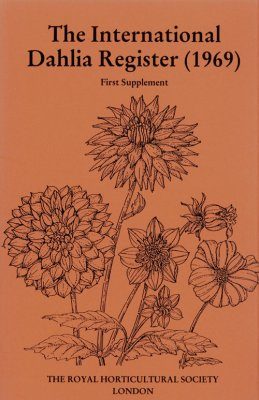 The International Dahlia Register (1969) - Thirteenth Supplement