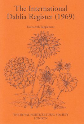 The International Dahlia Register (1969) - Fourteenth Supplement