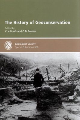 The History of Geoconservation