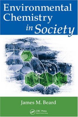 Environmental Chemistry in Society