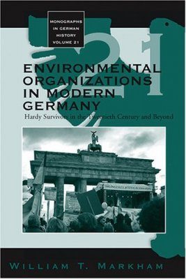 Environmental Organizations in Modern Germany