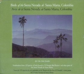 Birds of the Sierra Nevada de Santa Marta, Colombia / Aves de la Sierra Nevada de Santa Marta, Colombia (2CD)