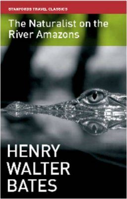 Naturalist on the River Amazons
