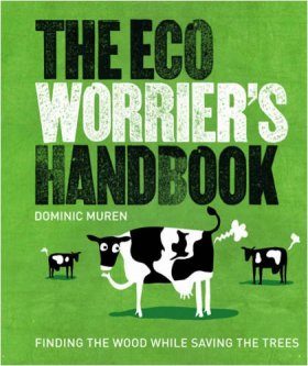 The Eco Worrier's Handbook