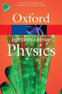 Oxford Dictionary of Physics