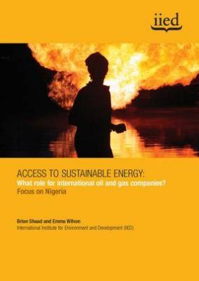 Access to Sustainable Energy: What Role for International Oil and Gas Companies?