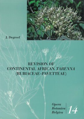 Opera Botanica Belgica, Volume 14: Revision of Continental African Tarenna (Rubiaceae - Pavetteae)