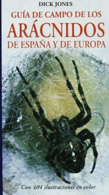Guía de Campo de los Arácnidos de España y de Europa