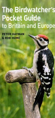 The Birdwatcher's Pocket Guide to Britain and Europe