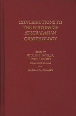 Contributions to the History of Australasian Ornithology, Volume 1
