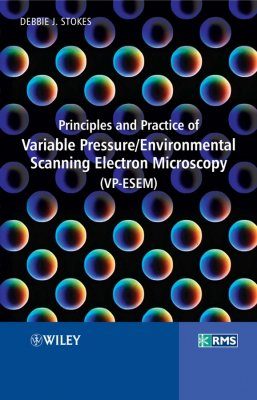 Principles and Practice of Variable Pressure/