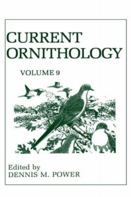Current Ornithology, Volume 9