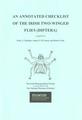 An Annotated Checklist of the Irish Two-winged Flies (Diptera)